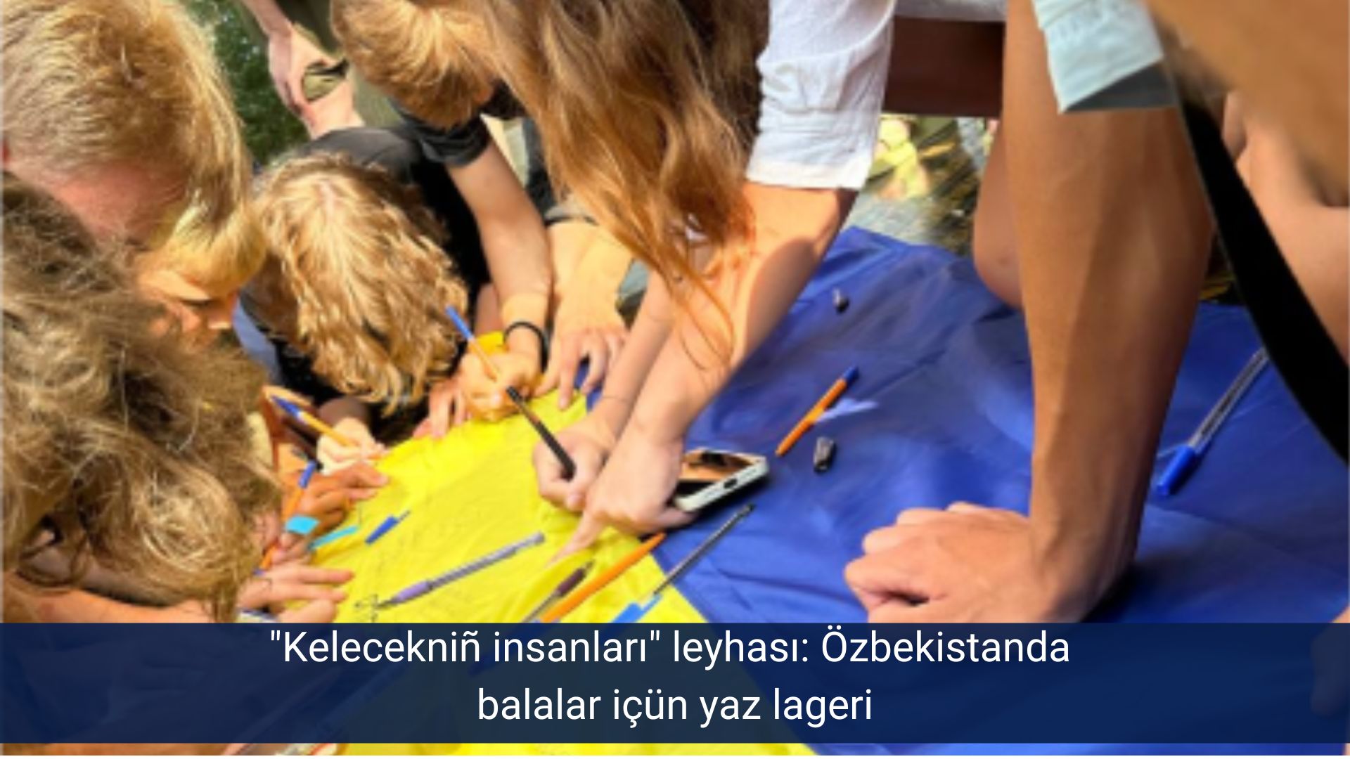 “Kelecekniñ insanları” leyhası: Özbekistanda balalar içün yaz lageri