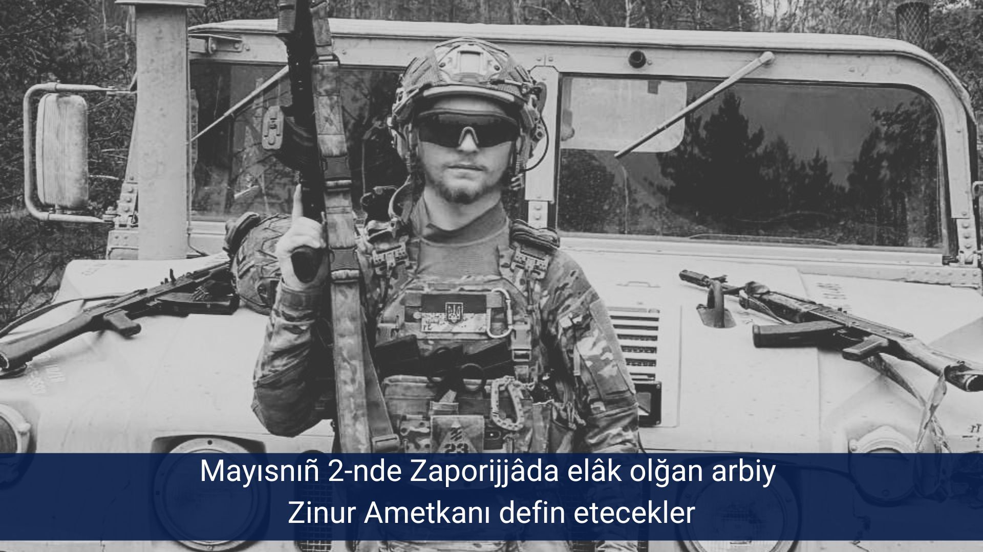 Mayısnıñ 2-nde Zaporijjâda elâk olğan arbiy Zinur Ametkanı defin etecekler
