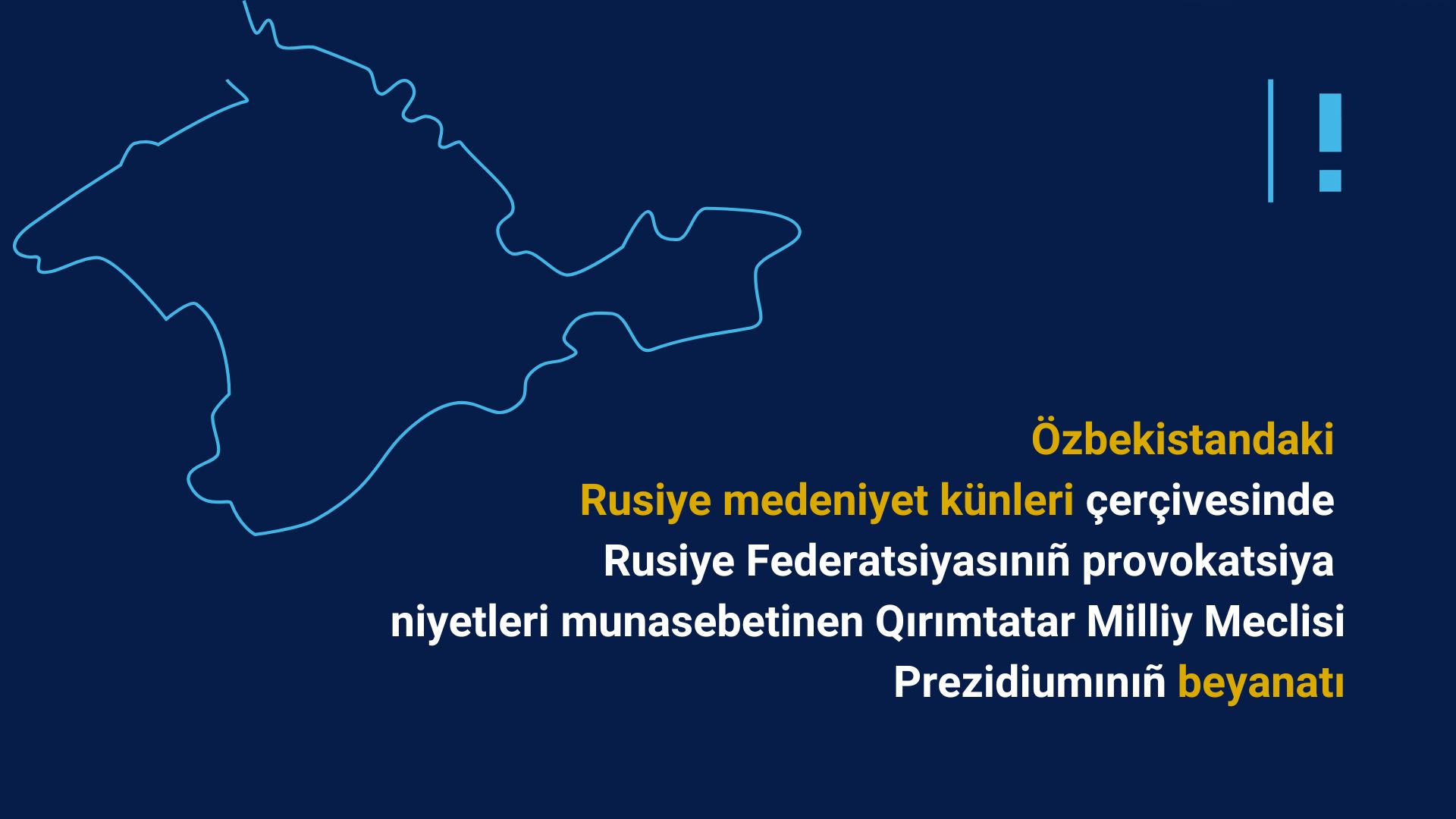 Özbekistandaki Rusiye medeniyet künleri çerçivesinde Rusiye Federatsiyasınıñ provokatsiya niyetleri munasebetinen Qırımtatar Milliy Meclisi Prezidiumınıñ beyanatı