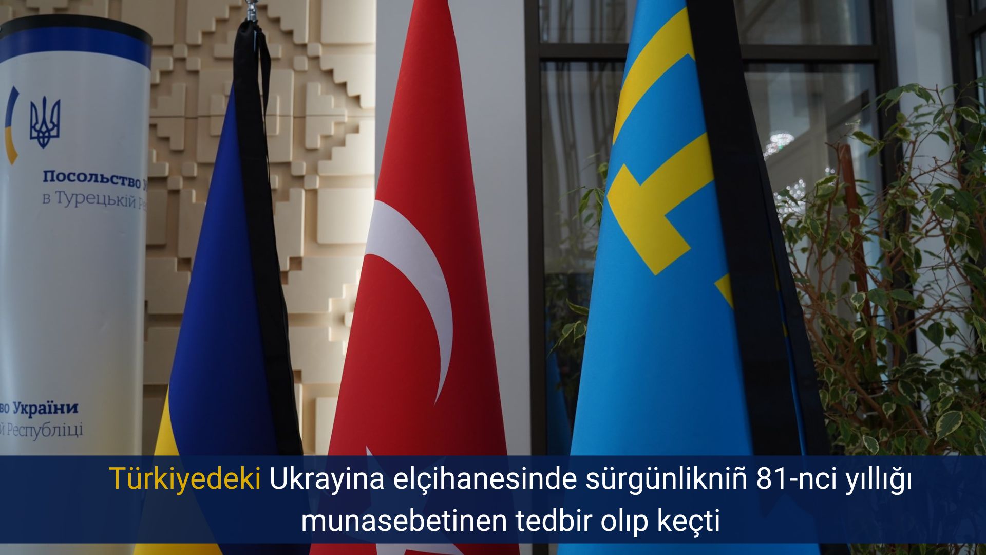 Türkiyedeki Ukrayina elçihanesinde sürgünlikniñ 81-nci yıllığı munasebetinen tedbir olıp keçti