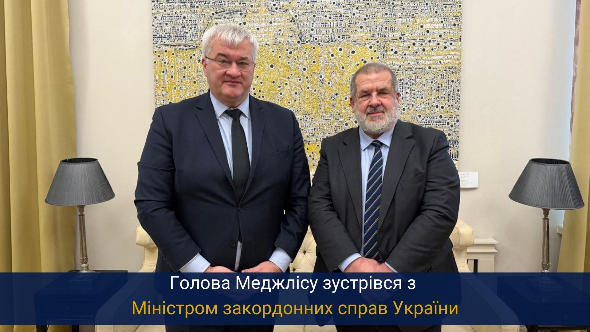 Голова Меджлісу зустрівся з Міністром закордонних справ України