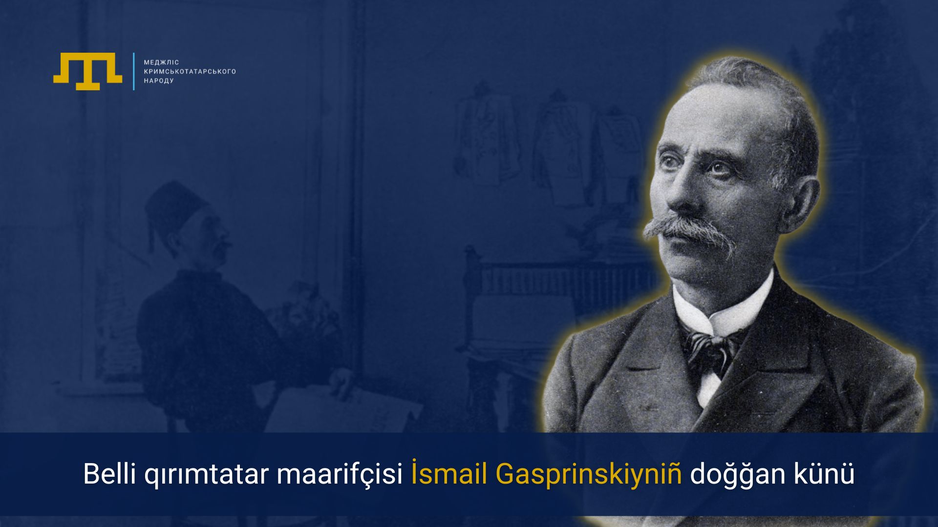 Belli qırımtatar maarifçisi İsmail Gasprinskiyniñ doğğan künü
