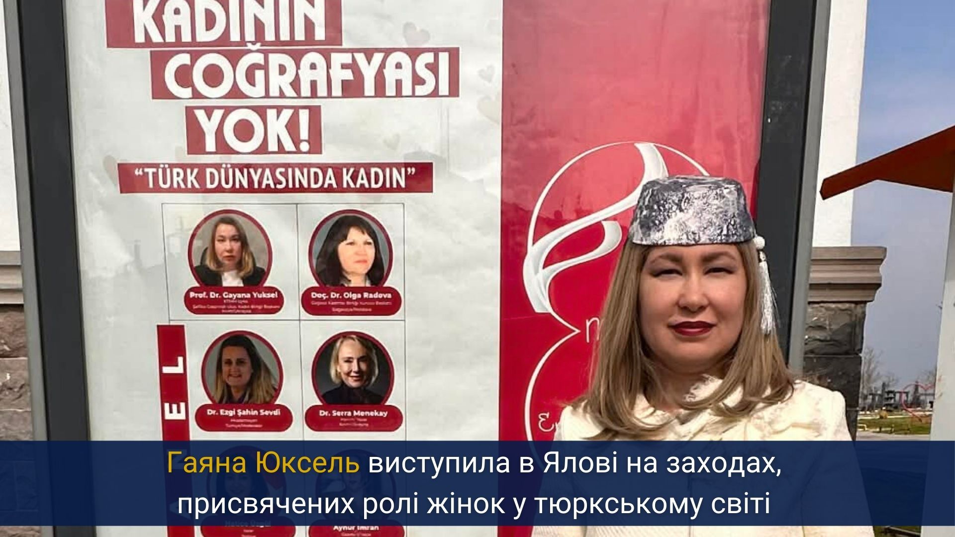Гаяна Юксель виступила в Ялові на заходах, присвячених ролі жінок у тюркському світі 