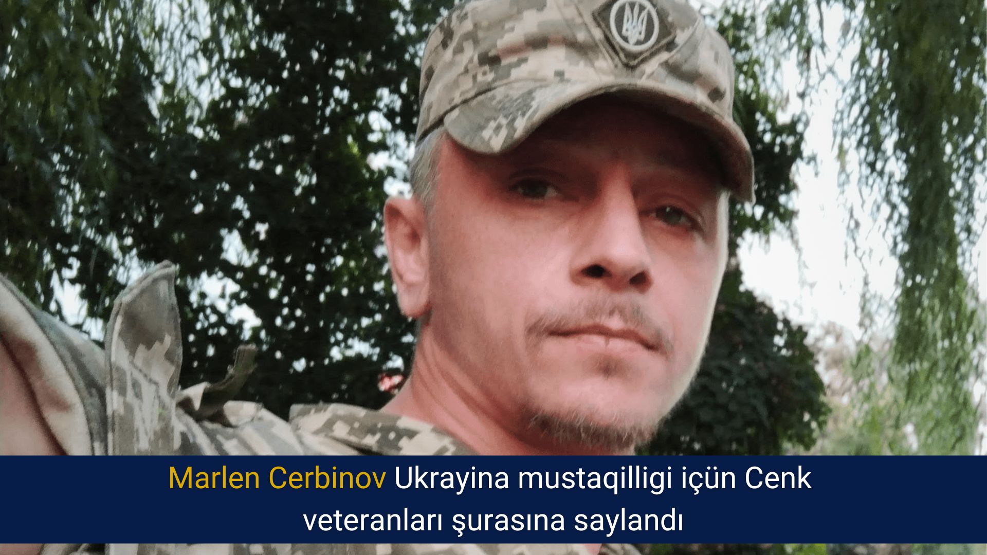 Marlen Cerbinov Ukrayina mustaqilligi içün Cenk veteranları şurasına saylandı