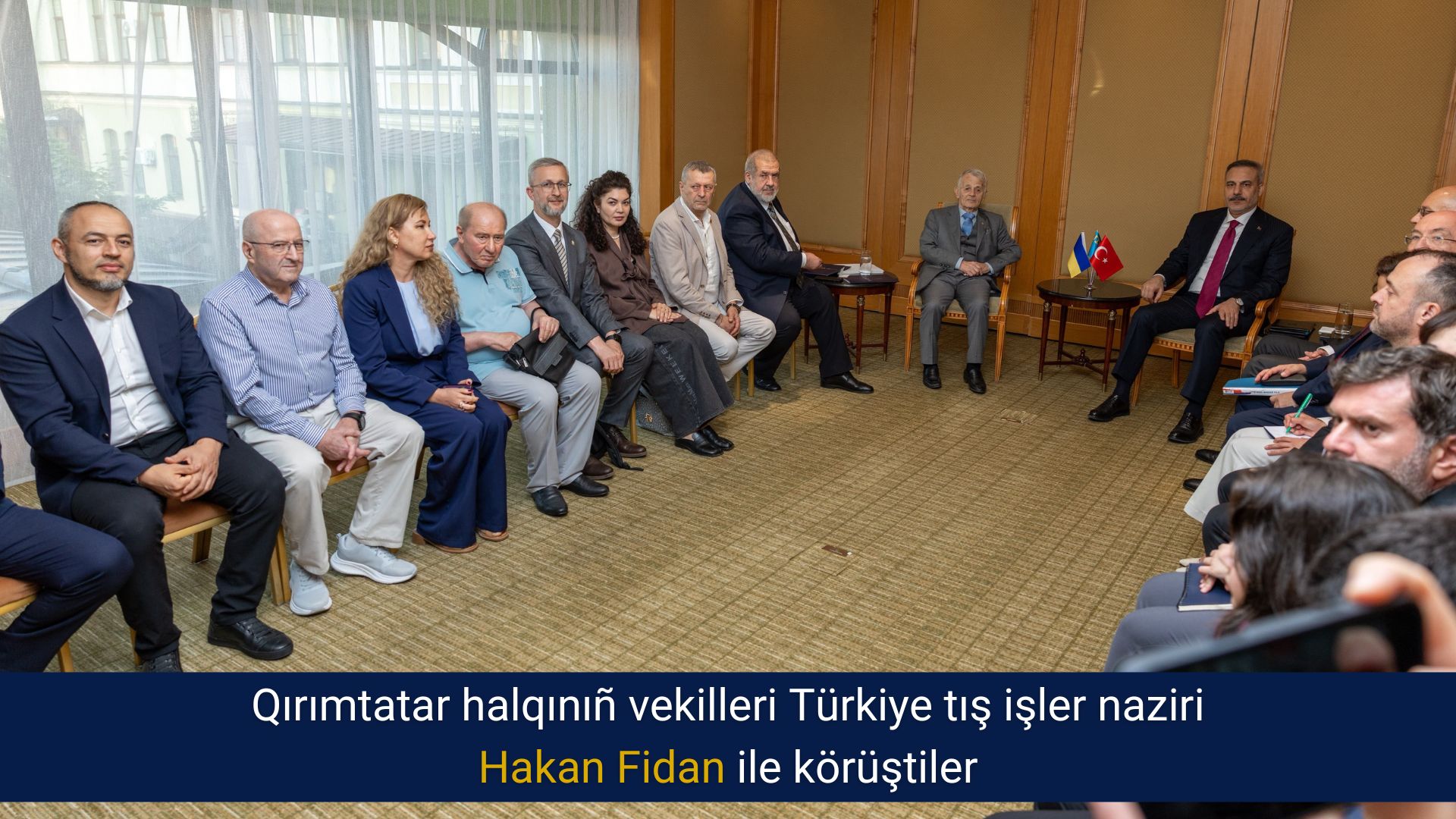 Qırımtatar halqınıñ vekilleri Türkiye tış işler naziri Hakan Fidan ile körüştiler