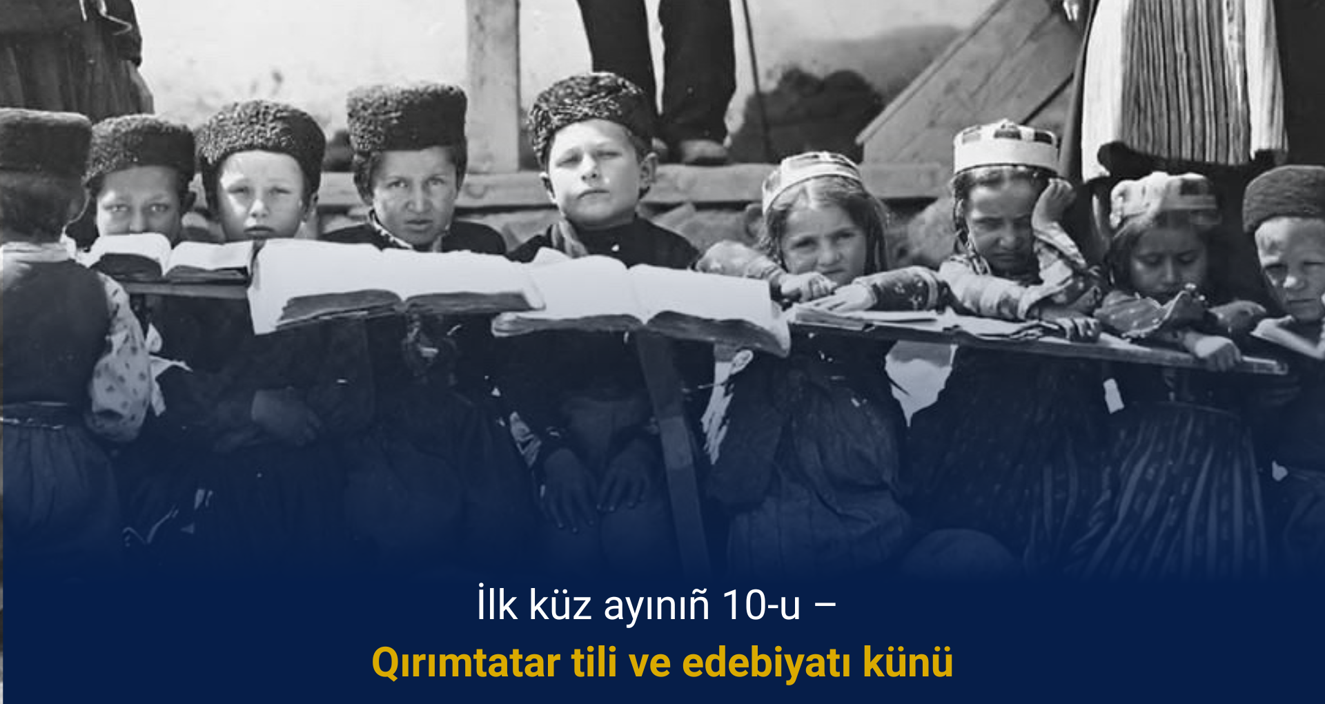 İlk küz ayınıñ 10-u – Qırımtatar tili ve edebiyatı künü